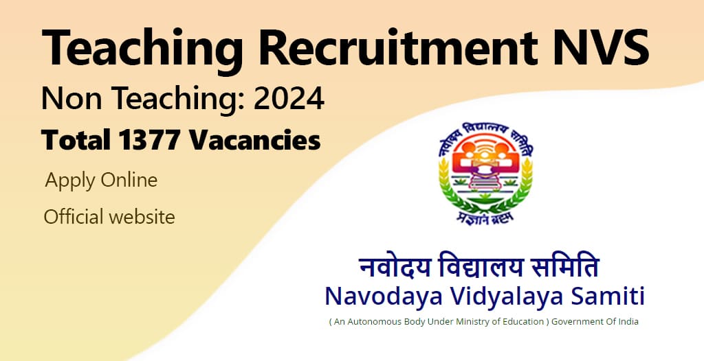 Teaching Recruitment NVS Non Teaching 2024