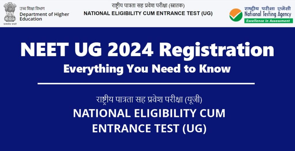 NEET UG 2024 Registration Everything You Need to Know